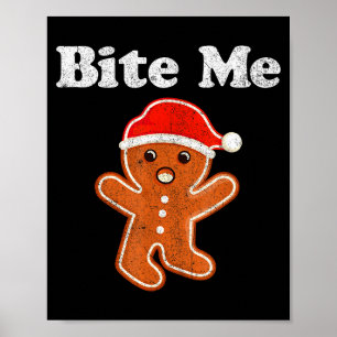 Poster Homme en pain d'épices drôle Mords-moi Cos de Noël