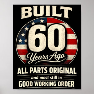 Poster Homme Femme de 60 ans d'anniversaire Construit il