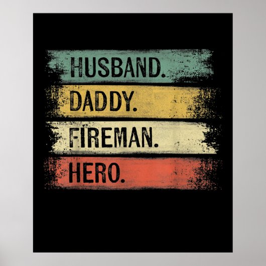 Poster Homme Mari Daddy Fireman Hero Pompier (Devant)