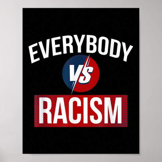 Poster Hommes Femmes Chaque Corps Vs Racisme Citations Gr (Devant)