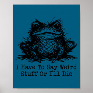 Poster Hommes femmes grenouille drôle doivent dire des tr