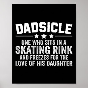 Poster Hommes Hockey Dadsicle Figure Patinage Papa D'Une