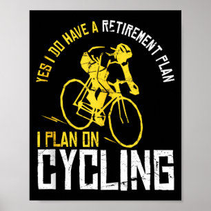 Poster Hommes Oui J'ai Un Plan De Retraite Cyclisme - Drô