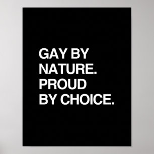 POSTER HOMOSEXUEL PAR NATURE. FIER PAR CHOIX