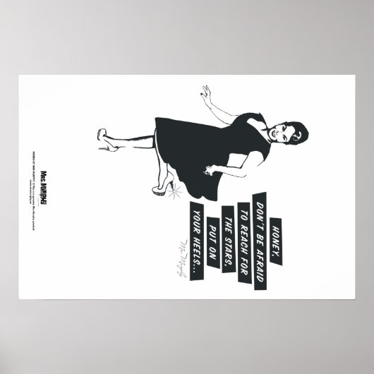 Poster Honey, don't be afraid to reach for the stars. (Devant)