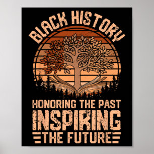 Poster Honorer le passé Inspirer l'avenir Histoire noire