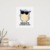 Poster Hooo's Lookin Cool Funny Owl Pun (Cuisine)