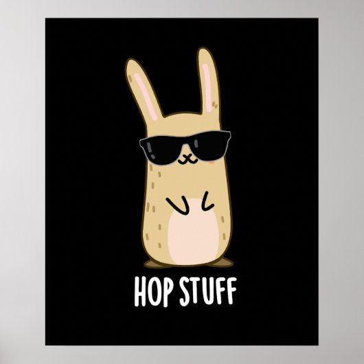 Poster Hop Stuff Funny Lapin Lapin Pun Dark BG (Devant)