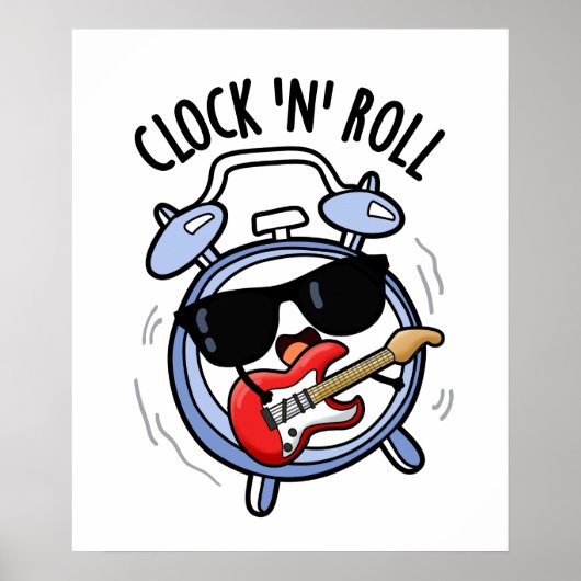 Poster Horloge Et Rouleau Funny Rock Pun (Devant)
