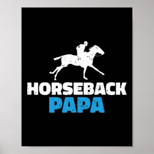 Poster Horseback Papa Horse Riding