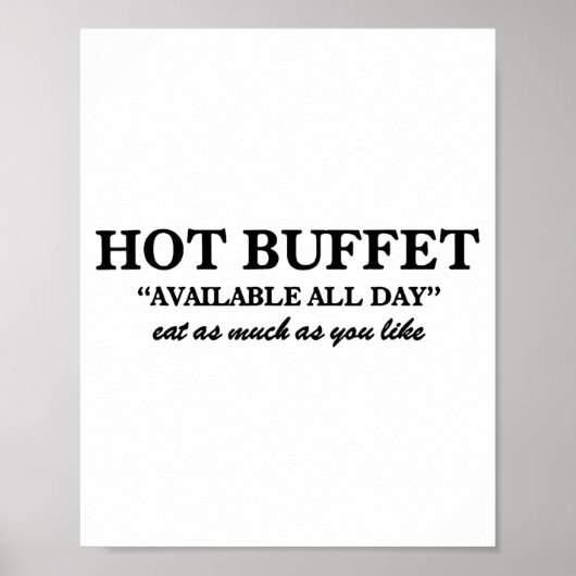 Poster Hot Buffet Available All Day Eat As Much As You Li (Devant)