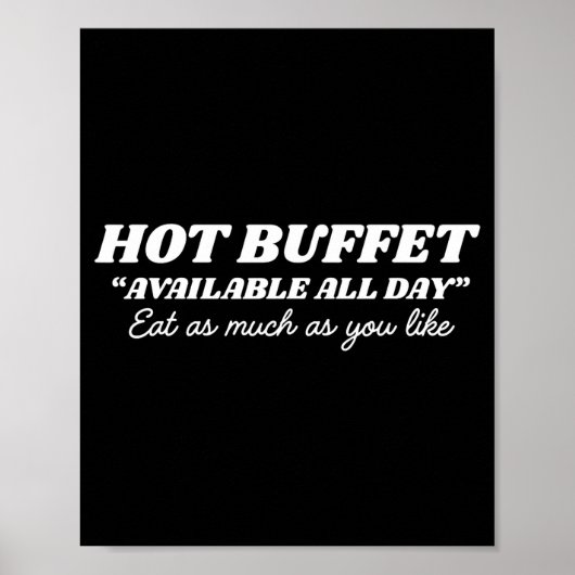 Poster Hot Buffet Available All Day Eat As Much As You Li (Devant)