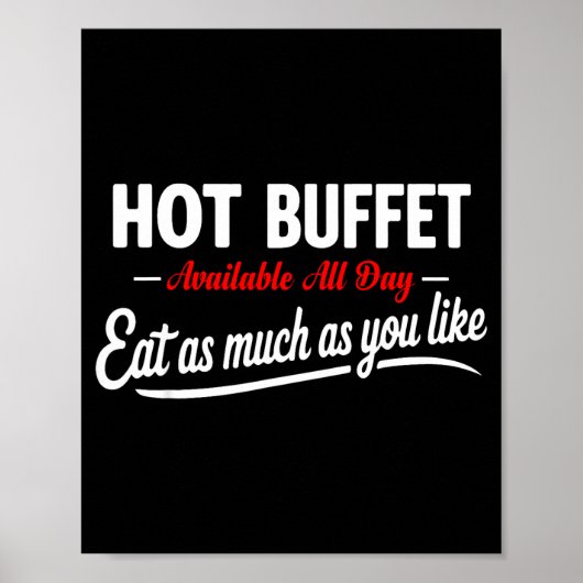 Poster Hot Buffet Available All Day Eat As Much As You Li (Devant)