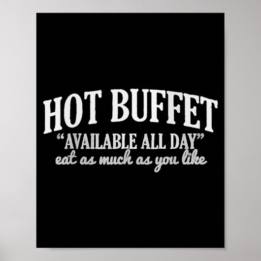 Poster Hot Buffet Available All Day Funny Cooking Food Me (Devant)