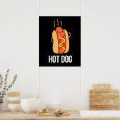 Poster Hot Dog Funny Hot Dog Food Pun Dark BG (Cuisine)