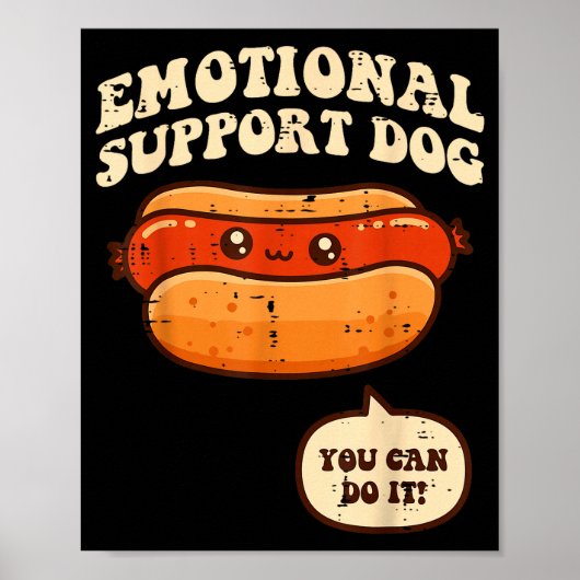 Poster Hotdog Emotional Suprt Dog Funny Saying Men Women (Devant)