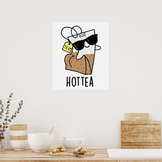 Poster Hottea Funny Hot Tea Pun (Cuisine)