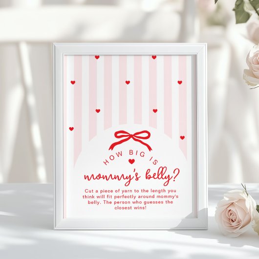 Poster How big is mommys belly Valentines Baby Shower