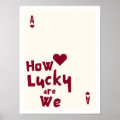 Poster How Lucky Are We Romantic Minimalist Wall Art (Devant)