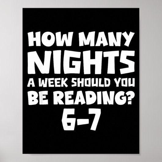 Poster How Many Nights A Week Should You Be Reading 6-7 B (Devant)