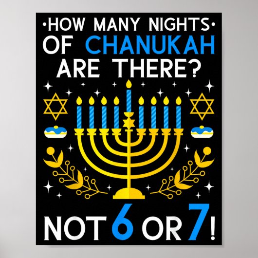 Poster How Many Nights Of Chanukah_ 6 7 Funny Jewish Meme (Devant)