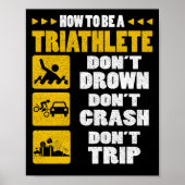 Poster How To Be A Triathlte Don't Drown Don't Crash (Devant)