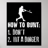 Poster How To Bunt Don't Hit A Dinger Funny Baseball  (Devant)
