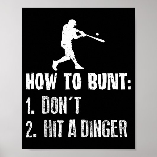 Poster How To Bunt Don't Hit A Dinger Funny Baseball  (Devant)