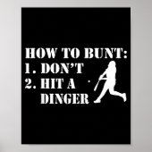 Poster How To Bunt Don't Hit A Dinger Funny Baseball Soft (Devant)