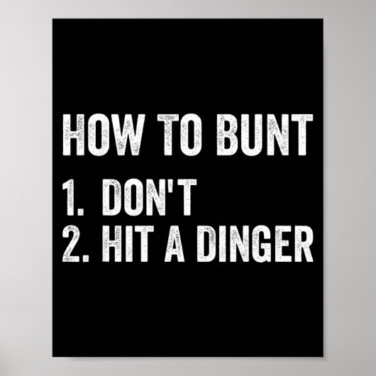 Poster How To Bunt Don't Hit A Dinger Funny Baseball Soft (Devant)