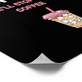 Poster How To Make Me Do Anything Say We'll Stop And Get (Coin)