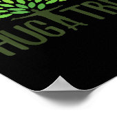 Poster Hug A Tree - Arbre Hugger, Jour des terres Amour T (Coin)