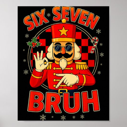 Poster Hugvyn Six Seven Bruh Nutcracker Christmas 67 Meme (Devant)