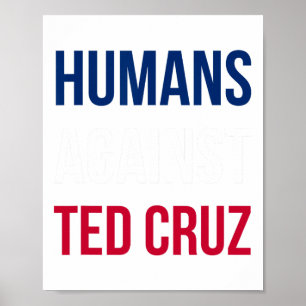 Poster Humains contre Ted Cruz - Drapeau du Texas