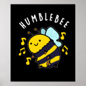 Poster Humble Bee Funny Bumblebee Pun Dark BG (Devant)