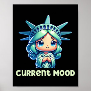 Poster Humeur actuelle - Kawaii Triste Lady Liberty Subti