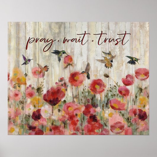 Poster Hummingbird Pray Wait Trust Cadeaux de chauffage d (Devant)