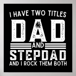 Poster Humoristique J'Ai Deux Titres Papa Et Stepdad
