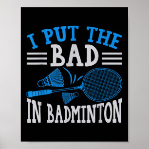 Poster Humour de badminton drôle Smash Navette Volant Spo
