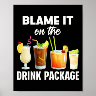 Poster Humour de croisière drôle Blâmez-le sur le forfait