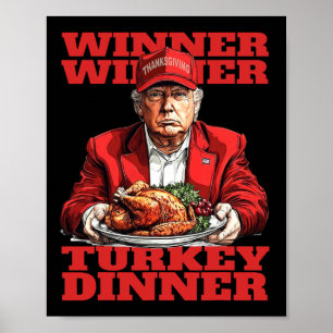 Poster Humour Drôle Trump Gagnant Gagnant Dîner de dinde 