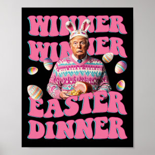 Poster Humour Drôle Trump Gagnant Gagnant Dîner de Pâques