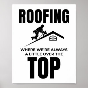 Poster Humour du toit - Au-Dessus du travail de toiture