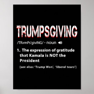 Poster Humour Funny Trump Trumpsgiving Turquie Day Thanks