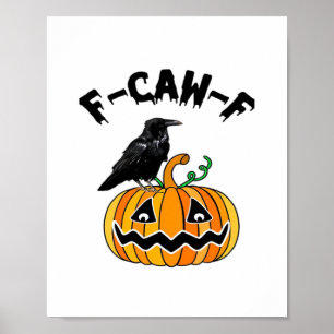 Poster Humour gothique drôle de corbeau F-Caw-F essentiel