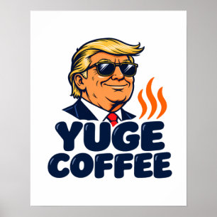 Poster Humour matinal des nuances de café YUGE