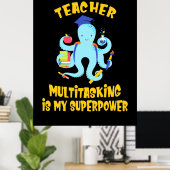 Poster Humour multitâche de l'enseignant (Bureau à domicile)