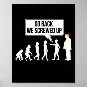 Poster Humour politique évolutionniste anti-Trump drôle
