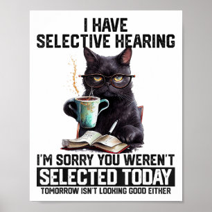 Poster Humour Sarcasme Dit Cadeau Chat Pour Hommes Femmes