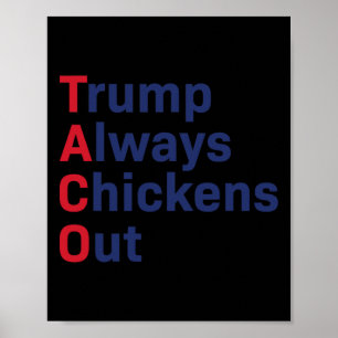 Poster Humour Taco Trump toujours poules dehors drôle